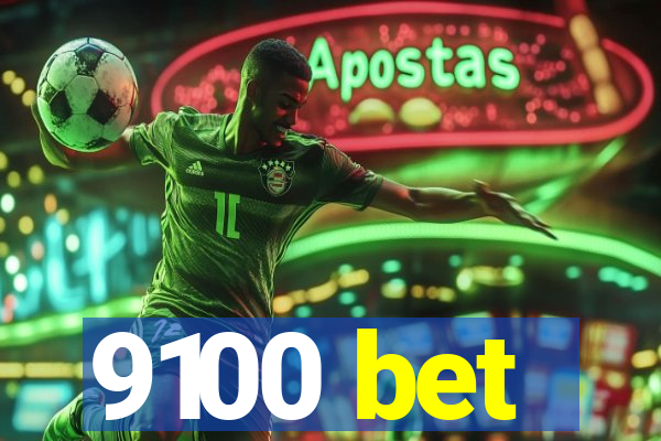 9100 bet
